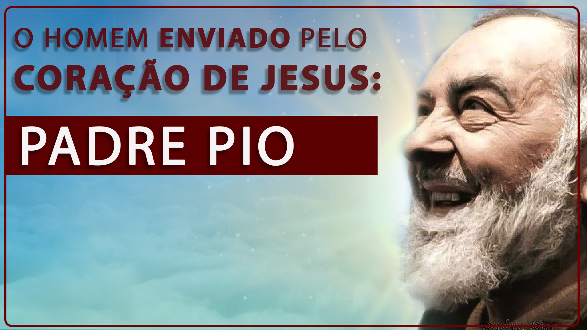 Arquivos Dia Do Padre Pio - AASCJ Associação Apostolado Sagrado Coração ...